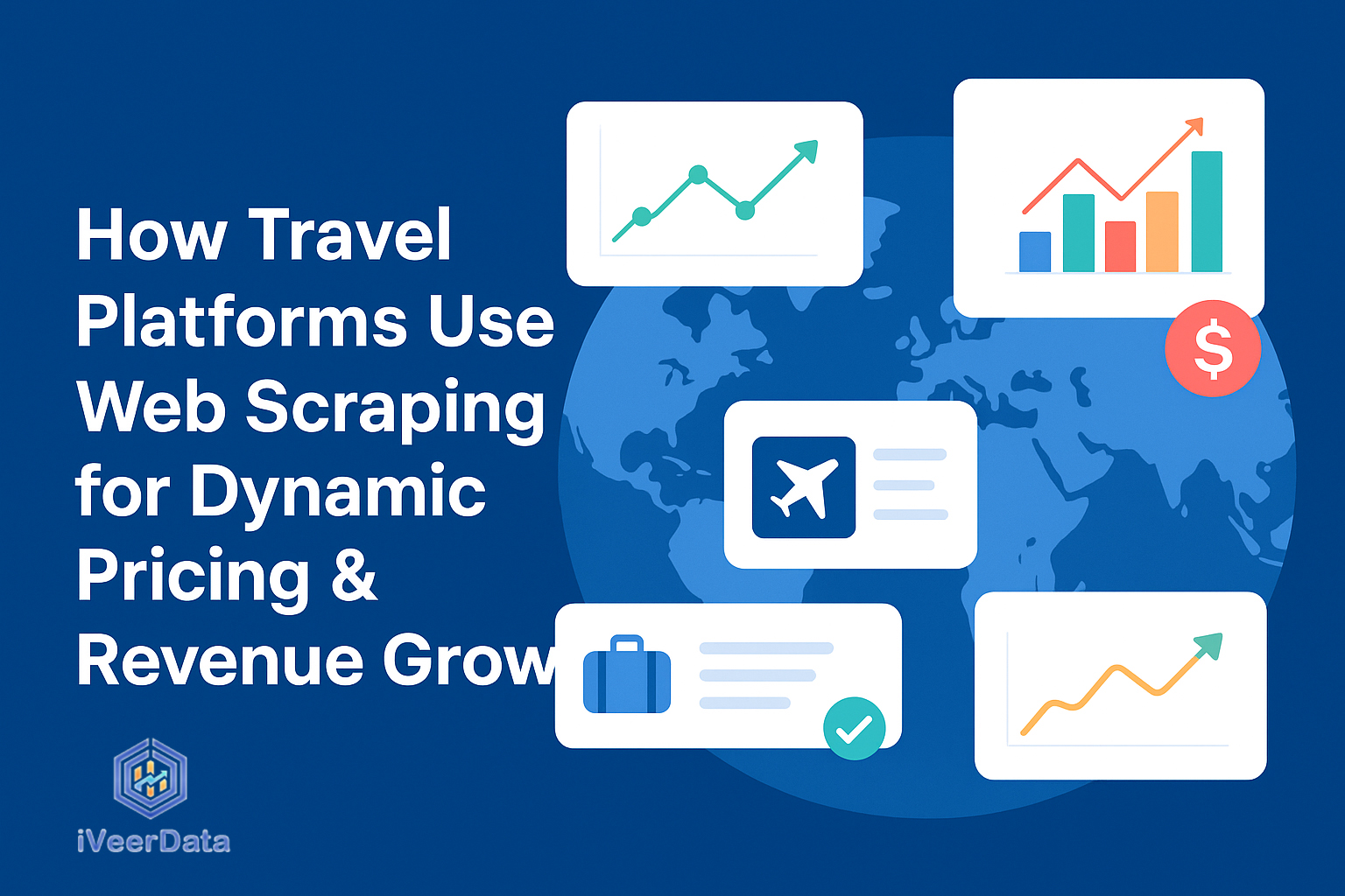 How Travel Platforms Use Web Scraping for Dynamic Pricing & Revenue Growth